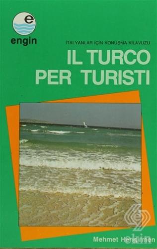 Il Turco Per Klavuzu Turisti / İtalyanlar İçin Kon