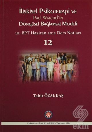 İlişkisel Psikoterapi ve Paul Watchel\'in Döngüsel