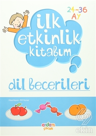İlk Etkinlik Kitabım: Dil Becerileri