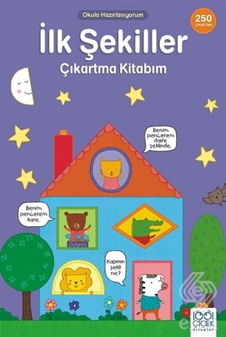 İlk Şekiller Çıkartma Kitabım - Okula Hazırlanıyor