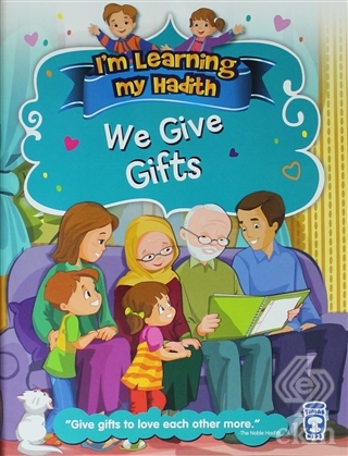 I\'m Learning My Hadith - We Give Gifts