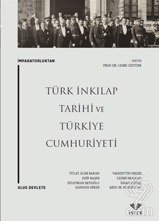 İmparatorluktan Ulus Devlete: Türk İnkılap Tarihi