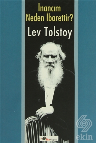 İnancım Neden İbarettir?