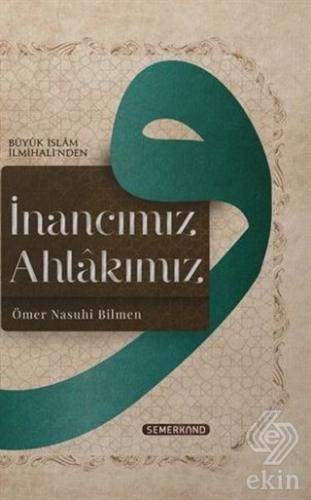 İnancımız Ahlakımız