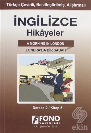 İngilizce Hikayeler - Londra\'da Bir Sabah (Derece