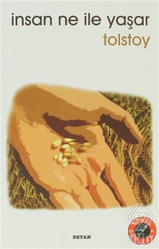 İnsan Ne İle Yaşar