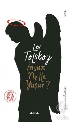 İnsan Ne ile Yaşar?