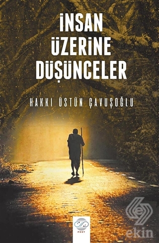 İnsan Üzerine Düşünceler