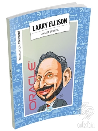 İnsanlık İçin Teknoloji - Larry Ellison