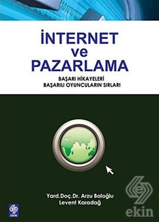 İnternet ve Pazarlama Arzu Baloğlu
