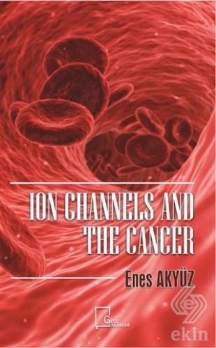 Ion Channels And The Cancer