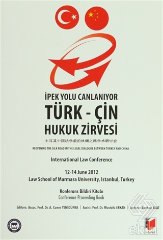 İpek Yolu Canlanıyor: Türk-Çin Hukuk Zirvesi Konfe