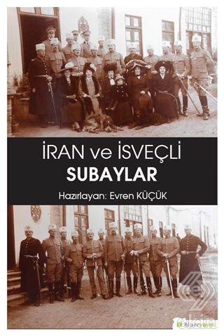 İran ve İsveçli Subaylar