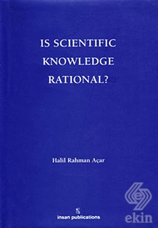 Is Scientific Knowledge Rational?