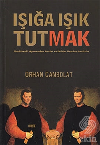 Işığa Işık Tutmak