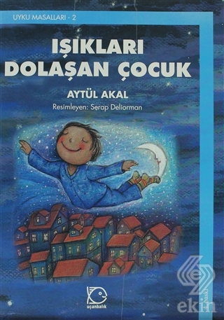 Işıkları Dolaşan Çocuk