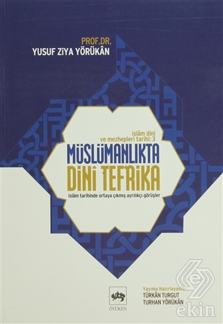 İslam Dini ve Mezhepleri Tarihi 3: Müslümanlıkta D