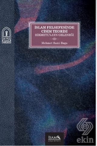 İslam Felsefesinde Cisim Teorisi Hikmetü'l-Ayn Gel