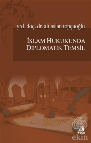 İslam Hukukunda Diplomatik Temsil