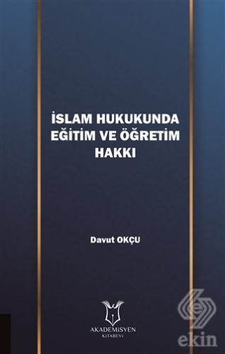 İslam Hukukunda Eğitim ve Öğretim Hakkı