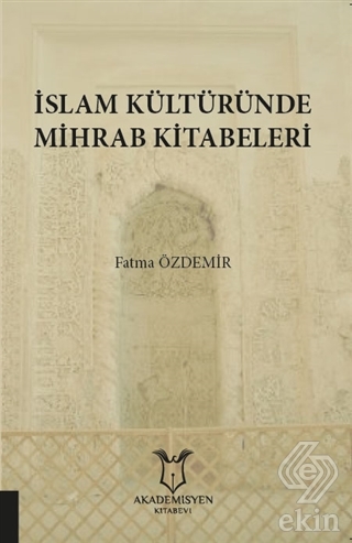 İslam Kültüründe Mihrab Kitabeleri