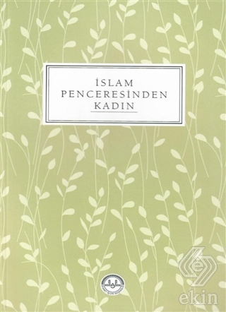 İslam Penceresinden Kadın