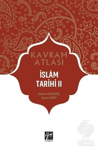 İslam Tarihi 2 - Kavram Atlası