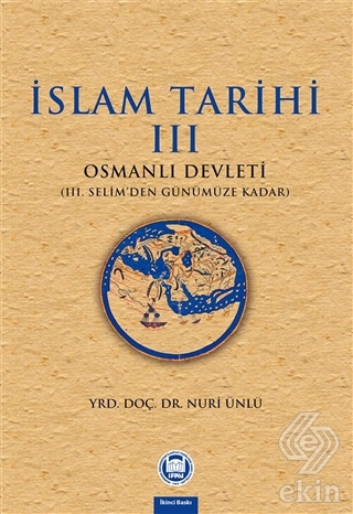 İslam Tarihi 3: Osmanlı Tarihi