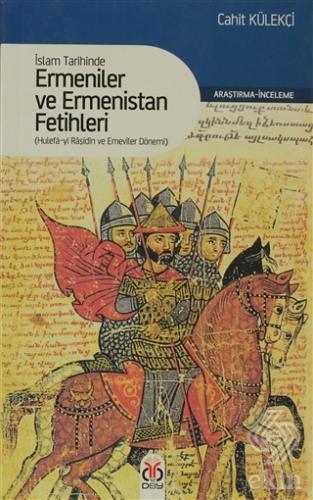 İslam Tarihinde Ermeniler ve Ermenistan Fetihleri