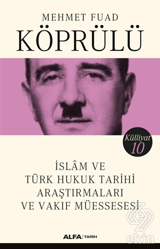 İslam ve Türk Hukuk Tarihi Araştırmaları ve Vakıf
