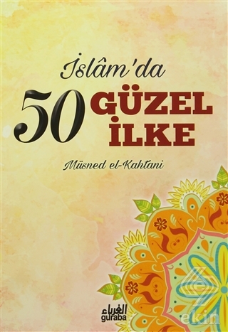 İslam\'da 50 Güzel İlke