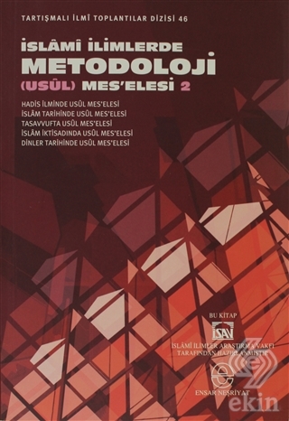 İslami İlimlerde Metodoloji (Usul) Mes\'elesi 2
