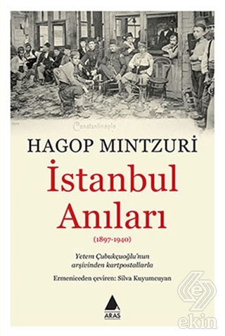 İstanbul Anıları (1897-1940)