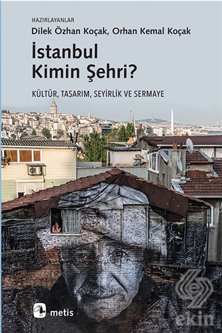 İstanbul Kimin Şehri?
