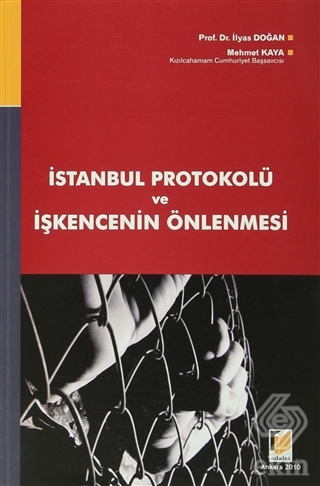 İstanbul Protokolü ve İşkencenin Önlenmesi