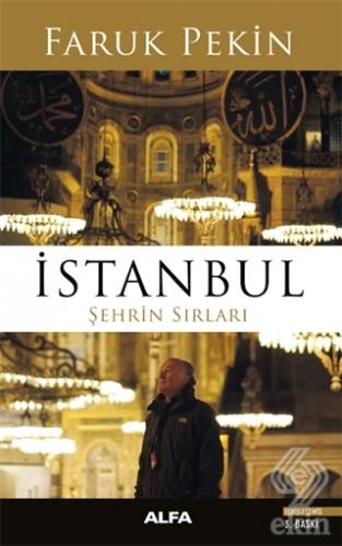İstanbul - Şehrin Sırları