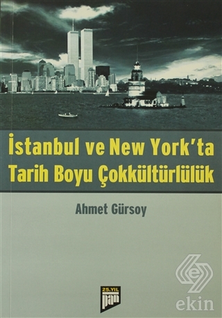 İstanbul ve New York\'ta Tarih Boyu Çokkültürlülük