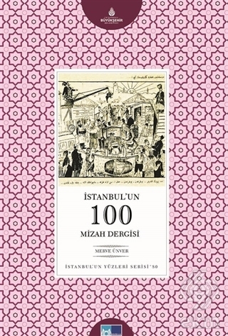 İstanbul\'un 100 Mizah Dergisi