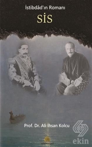 İstibdad\'ın Romanı Sis