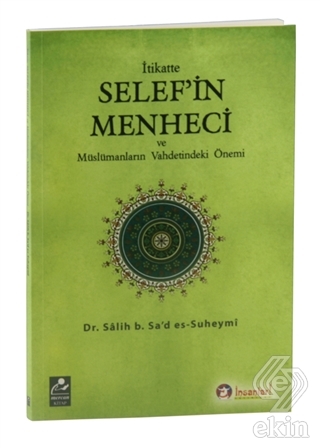 İtikatte Selef\'in Menheci ve Müslümanların Vahdeti