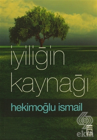 İyiliğin Kaynağı