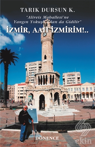 İzmir, Aah İzmirim