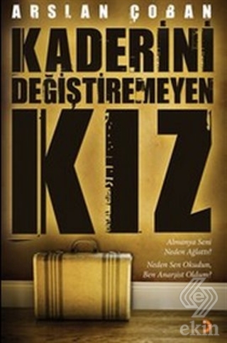 Kaderini Değiştiremeyen Kız