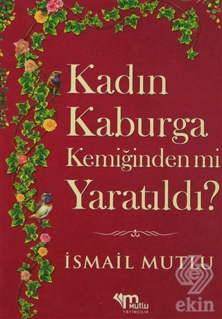 Kadın Kaburga Kemiğinden Mi Yaratıldı? Hz. Adem\'i