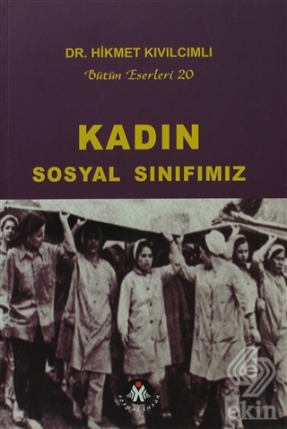 Kadın Sosyal Sınıfımız