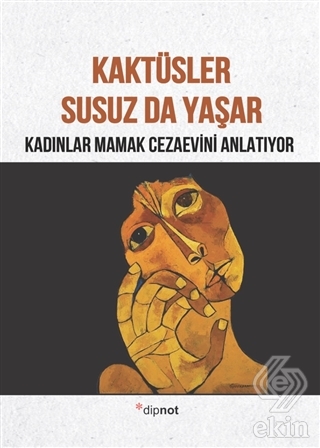 Kaktüsler Susuz da Yaşar