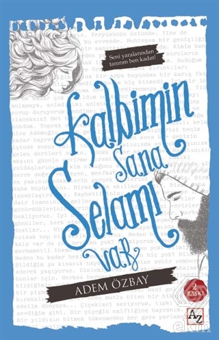 Kalbimin Sana Selamı Var