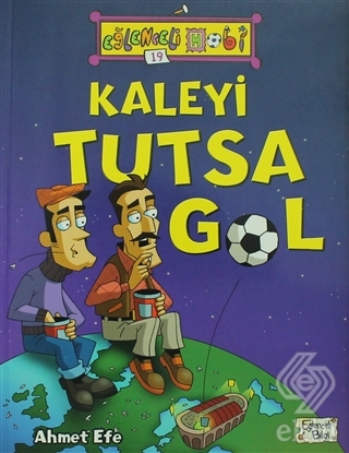 Kaleyi Tutsa Gol - Eğlenceli Hobi 19