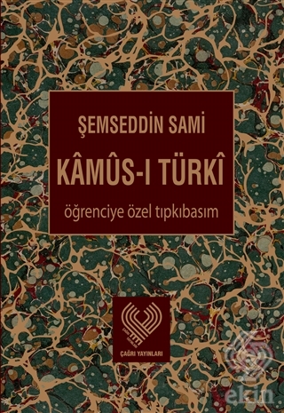 Kamus-ı Türki (Öğrenciye Özel Tıpkı Basım)