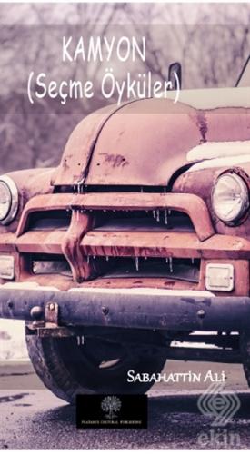Kamyon (Seçme Öyküler)